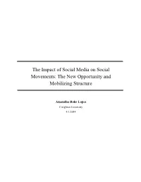 The Impact of Social Media on Social Movements: the New Opportunity and Mobilizing Structure