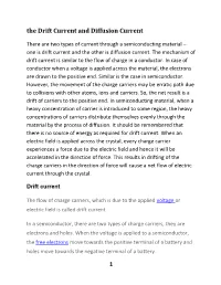 1 the Drift Current and Diffusion Current