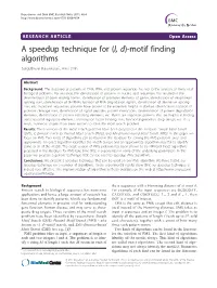 A Speedup Technique for (L, D)-Motif Finding Algorithms Sanguthevar Rajasekaran*, Hieu Dinh