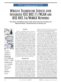 Integrated Ieee 802.11/Wlan and Ieee 802.16/Wimax Networks