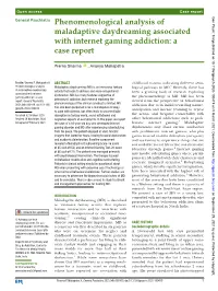 Phenomenological Analysis of Maladaptive Daydreaming Associated with Internet Gaming Addiction: a Case Report
