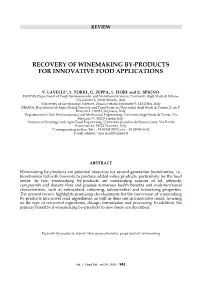 Recovery of Winemaking By-Products for Innovative Food Applications