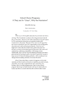 School Choice Programs: If They Are So “Great”, Why the Hesitation?