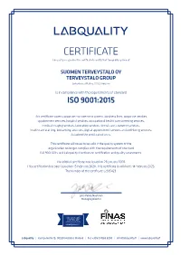CERTIFICATE Labquality Has Granted This Certificate to Certify That the Quality System Of