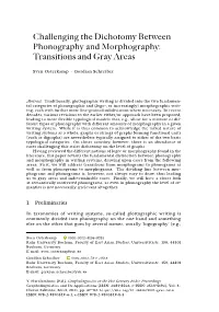 Challenging the Dichotomy Between Phonography and Morphography: Transitions and Gray Areas