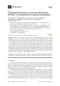 Computational Analysis of Coronary Blood Flow: the Role of Asynchronous Pacing and Arrhythmias
