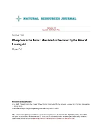 Phosphate in the Forest: Mandated Or Precluded by the Mineral Leasing Act