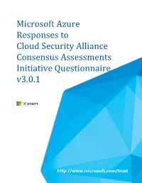 Microsoft Azure Responses to Cloud Security Alliance Consensus Assessments Initiative Questionnaire V3.0.1