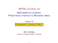 Nptel Course on Mathematics in India: from Vedic Period