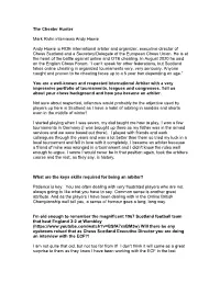 The Cheater Hunter Mark Rivlin Interviews Andy Howie Andy Howie Is FIDE International Arbiter and Organizer, Executive Director