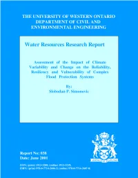 Assessment of the Impact of Climate Variability and Change on the Reliability, Resiliency and Vulnerability of Complex Flood Protection Systems Project No
