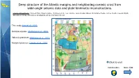 Deep Structure of the Atlantic Margins and Neighboring Oceanic Crust from Wide-Angle Seismic Data and Plate Kinematic Reconstructions