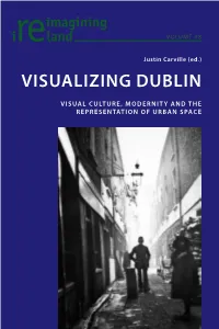 Reimagining Ireland, Volume 48 : Visualizing Dublin