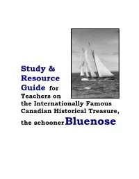 Bluenose ~ Study & Assignment Suggestions