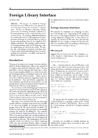 Foreign Library Interface by Daniel Adler Dia Applications That Can Run on a Multitude of Plat- Forms