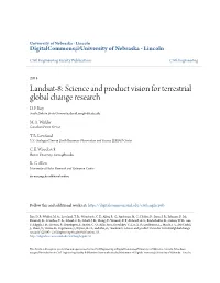 Landsat-8: Science and Product Vision for Terrestrial Global Change Research D
