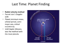 Last Time: Planet Finding
