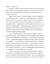 REL 101 Lecture 23 1 Hello Again. Welcome to Another Session of Literature and World of the Hebrew Bible