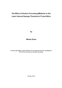 The Effect of Surface Processing Methods on the Laser Induced Damage Threshold of Fused Silica