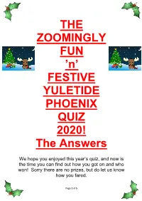 THE ZOOMINGLY FUN 'N' FESTIVE YULETIDE PHOENIX QUIZ 2020! the Answers