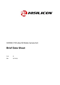 Hi3559a V100 Ultra-HD Mobile Camera Soc Breif Data Sheet