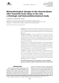 Histopathological Changes in the Choroid Plexus After Traumatic Brain Injury in the Rats: a Histologic and Immunohistochemical Study H