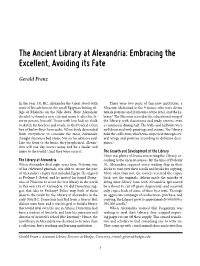 The Ancient Library at Alexandria: Embracing the Excellent, Avoiding Its Fate