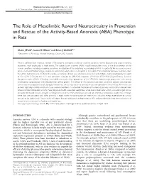 The Role of Mesolimbic Reward Neurocircuitry in Prevention and Rescue of the Activity-Based Anorexia (ABA) Phenotype in Rats