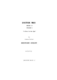 DW10: EP 1 "A Star in Her Eye" by Steven Moffat - SHOOTING SCRIPT - 16/06/16 1 INT