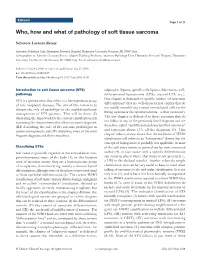 Who, How and What of Pathology of Soft Tissue Sarcoma