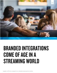 Branded Integrations Come of Age in a Streaming World