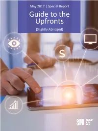 Guide to the Upfronts (Slightly Abridged) Table of Contents