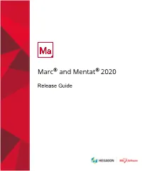 Marc and Mentat Release Guide