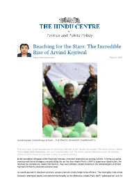 Reaching for the Stars: the Incredible Rise of Arvind Kejriwal Vidya Subrahmaniam Feb 25, 2015