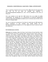 This Is a Selection of Signatures from out of More Than 3000 People That Who Signed Until Now. the Full List Will Soon Be Availa