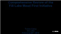 Comprehensive Review of the Fill Lake Mead First Initiative