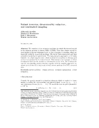 Robust Inversion, Dimensionality Reduction, and Randomized Sampling