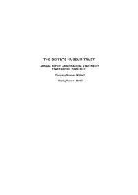 The Geffrye Museum Trust Annual Report and Financial Statements Year Ended 31 March 2012. HC 304 Session 2012-2013