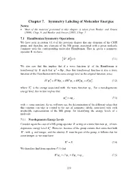 Chapter 7. Symmetry Labeling of Molecular Energies Notes: • Most of the Material Presented in This Chapter Is Taken from Bunker and Jensen (1998), Chap