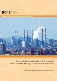 Has Joint Implementation Reduced GHG Emissions? Lessons Learned for the Design of Carbon Market Mechanisms