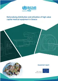 Rationalizing Distribution and Utilization of High Value Capital Medical Equipment in Greece