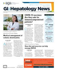 Centered You’Ll Explore Today’S Most Pressing Topics and Exciting New on Developments with Leaders from Around the Globe in Gastroenterology