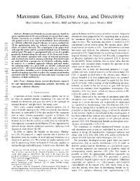 Maximum Gain, Effective Area, and Directivity Mats Gustafsson, Senior Member, IEEE and Miloslav Capek, Senior Member, IEEE