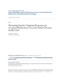 Measuring Aquatic Organism Responses to Grassland Restoration: Does the Field of Dreams Really Exist? David A