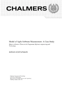 Model of Agile Software Measurement: a Case Study Master of Science Thesis in the Programme Software Engineering and Technology