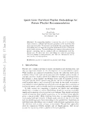 Quick Lists: Enriched Playlist Embeddings for Future Playlist Recommendation