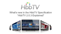 Hbbtv 2.0.3 Explained” Hbbtv Specification Naming