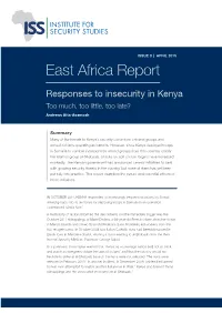 Responses to Insecurity in Kenya Too Much, Too Little, Too Late? Andrews Atta-Asamoah