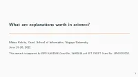 What Are Explanations Worth in Science?