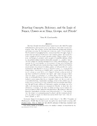 Denoting Concepts, Reference, and the Logic of Names, Classes As As Many, Groups, and Plurals